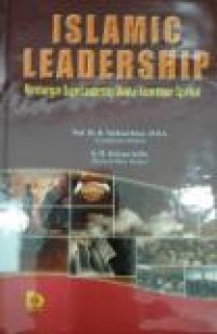 ISLAMIC LEADERSHIP : MEMBANGUN SUPERLEADERSHIP MELALUI KECERDASAN SPIRITUAL