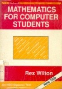 MATHEMATICS FOR COMPUTER STUDENTS