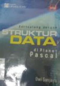 BERTUALANG DENGAN STRUKTUR DATA DI PLANET PASCAL