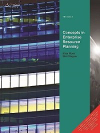 CONCEPTS IN ENTERPRISE RESOURCE PLANNING 4TH EDITION