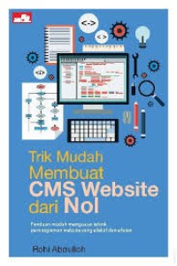 TRIK MUDAH MEMBUAT CMS WEBSITE DARI NOL