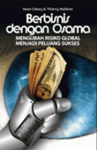 BERBISNIS DENGAN OSAMA: MENGUBAH RISIKO GLOBAL MENJADI PELUANG SUKSES