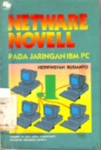 NETWARE NOVELL PADA JARINGAN IBM PC