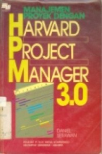 MANAJEMEN PROYEK DENGAN HARVARD PROJECT MANAGER 3.0