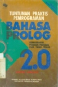 TUNTUNAN PRAKTIS PEMROGRAMAN BAHASA PROLOG 2.0