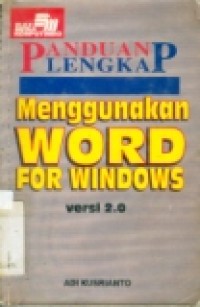 PANDUAN LENGKAP MENGGUNAKAN WORD FOR WINDOWS  VERSI 2.0