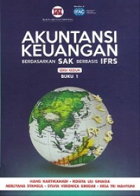 Akuntansi Keuangan Berdasarkan SAK Berbasis IFRS Edisi Kedua Buku 1