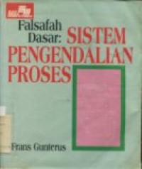 FALSAFAH DASAR SISTEM PENGENDALIAN PROSES