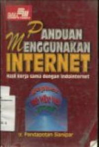 PANDUAN MENGGUNAKAN INTERNET HASIL KERJA SAMA DENGAN INDOINT