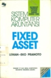 SISTEM KOMPUTER AKUNTANSI FIXED ASSET