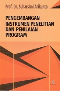 PENGEMBANGAN INSTRUMEN PENELITIAN DAN PENILAIAN PROGRAM