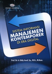 SISTEM INFORMASI MANAJEMEN KONTEMPORER DI ERA DIGITAL