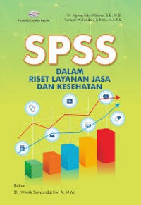 SPSS DALAM RISET LAYANAN JASA DAN KESEHATAN