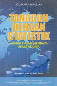 TANGGUH DENGAN STATISTIK: AKURAT DALAM MEMBACA REALITA DUNIA