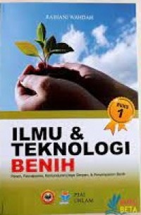 ILMU DAN TEKNOLOGI BENIH