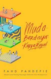 MUDA, BERDAYA, KARYA RAYA!