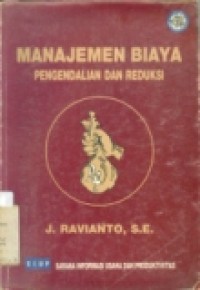 MANAJEMEN BIAYA PENGENDALIAN DAN REDUKSI