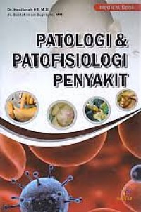 PATOLOGI  & PATOFISIOLOGI PENYAKIT