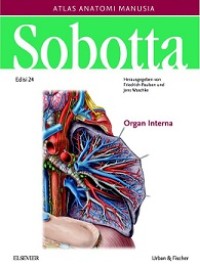 SOBOTTA, ATLAS ANATOMI MANUSIA: ORGAN INTERNA