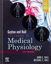 GUYTON AND HALL: TEXTBOOK OF MEDICAL PHYSIOLOGY