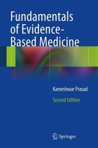 FUNDAMENTALS OF EVIDENCE-BASED MEDICINE