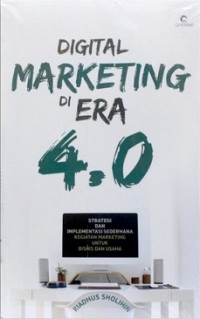 DIGITAL MARKETING DI ERA 4.0