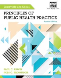 SCUTCHFIELD AND KECK'S PRINCIPLES OF PUBLIC HEALTH PRACTICE