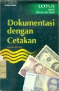 LOTUS UNTUK BISNIS DAN HOBI DOKUMENTASI DENGAN CETAKAN