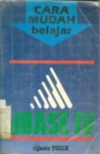 CARA MUDAH BELAJAR DBASE IV