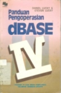 PANDUAN PENGOPERASIAN DBASE IV