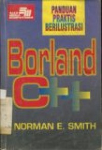 PANDUAN PRAKTIS BERILUSTRASI BORLAND C++