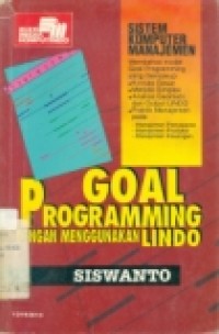 GOAL PROGRAMMING DENGAN MENGGUNAKAN LINDO