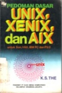 PEDOMAN DASAR UNIX;XENIX;DAN AIX