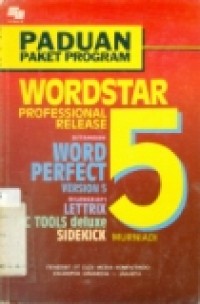 PANDUAN PAKET PROGRAM WORDSTAR PROFESIONAL REL. 5