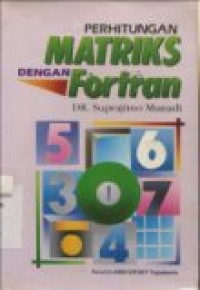 PERHITUNGAN MATRIKS DENGAN FORTRAN