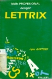 LEBIH PROFESIONAL DENGAN LETTRIX