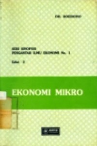 EKONOMI MIKRO EDISI 2 PENGANTAR ILMU EKONOMI NO.1