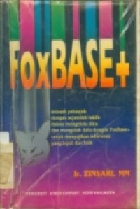 FOXBASE+ SEBUAH PETUNJUK DENGAN SEJUMLAH TAKTIK DALAM MENGEL