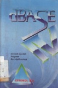 DBASE IV CONTOH-CONTOH PROGRAM APLIKASI