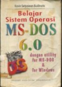 BELAJAR SISTEM OPERASI MS-DOS 6.0                  SDH