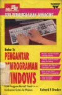 SERI PEMROGRAMAN WINDOWS BUKU 1:PENGATAR PEMROGRAMAN WINDOWS