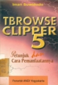 TBROWSE CLIPPER 5 PETUNJUK DAN CARA PEMANFAATANNYA