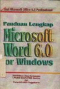 PANDUAN LENGKAP MICROSOFT WORD 6.0 FOR WINDOWS