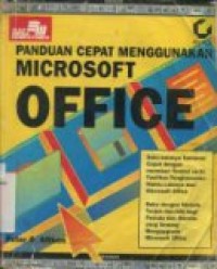 PANDUAN CEPAT MENGGUNAKAN MICROSOFT OFFICE