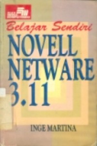 BELAJAR SENDIRI NOVELL NETWARE 3.11