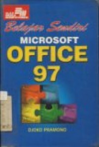 BELAJAR SENDIRI MICROSOFT OFFICE 97