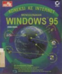 KONEKSI KE INTERNET MENGGUNAKAN WINDOWS 95