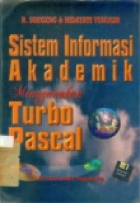 SISTEM INFORMASI AKADEMIK MENGGUNAKAN TURBO PASCAL