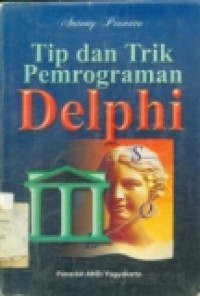 TIP DAN TRIK PEMROGRAMAN DELPHI