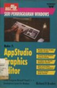 SERI PEMROGRAMAN WINDOWS BUKU 7:APPSTUDIO GRAPHICS EDITOR